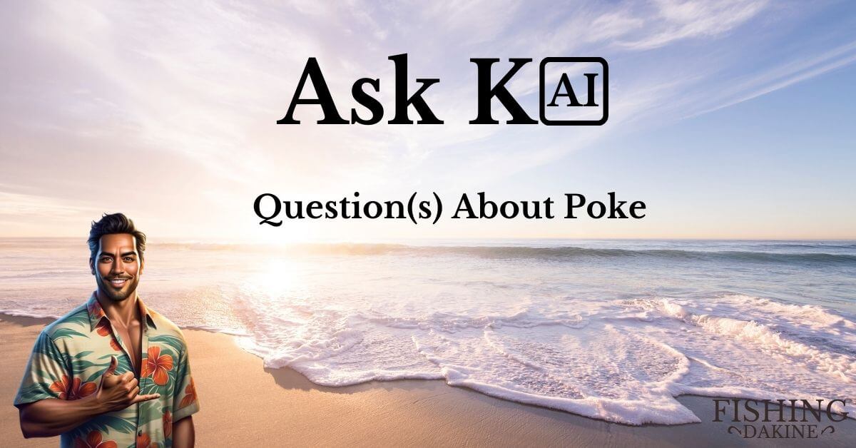 Ask Kai – Question(s) About Poke