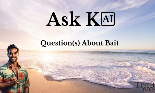 Ask Kai – Question(s) About Bait